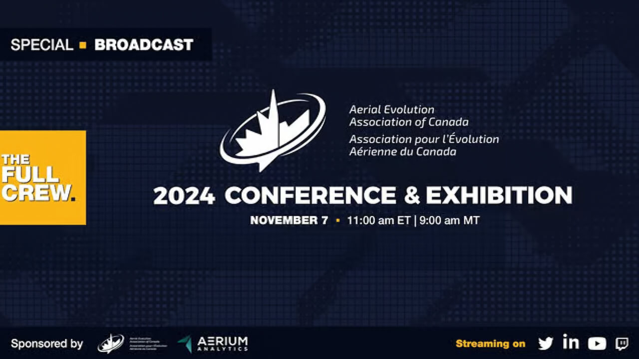 Aerial Evolution Association of Canada 2024 Conference & Exhibition