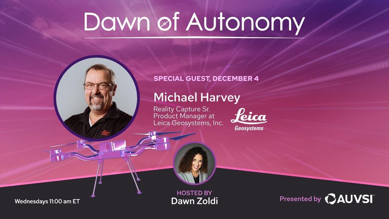 Michael Harvey, Sr. Product Manager, Leica Geosystems, Inc. | Dawn of Autonomy | Episode 49